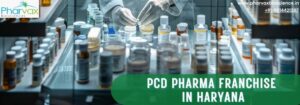 PCD Pharma Franchise in Haryana