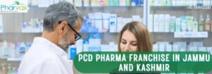 PCD Pharma Franchise in Jammu and Kashmir