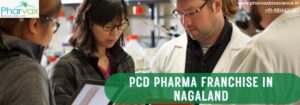 PCD Pharma Franchise in Nagaland